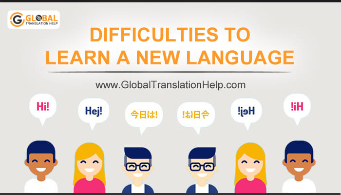 Difficulties To Learn A New Language